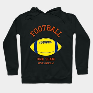 ONE TEAM, ONE DREAM Hoodie